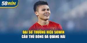 dai-su-thuong-hieu-58win