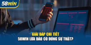 58win-lua-dao-co-dung-su-that