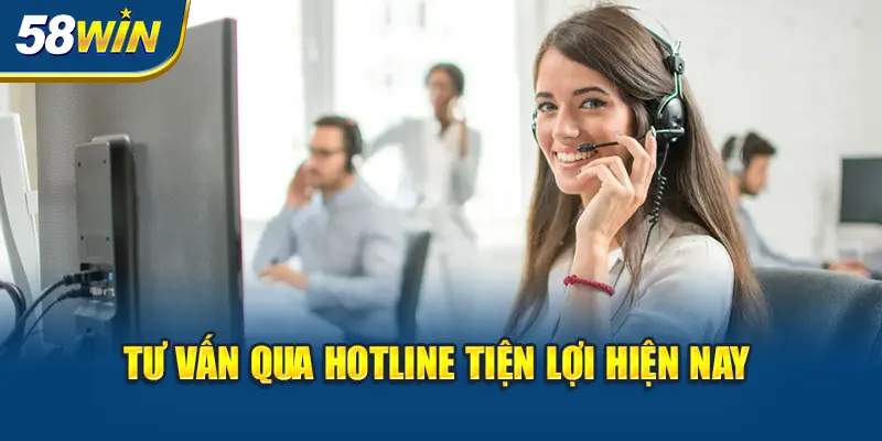 tu-van-qua-hotline-tien-loi-hien-nay